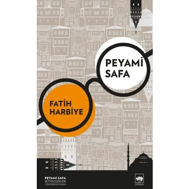 FATİH HARBİYE-PEYAMİ SAFA