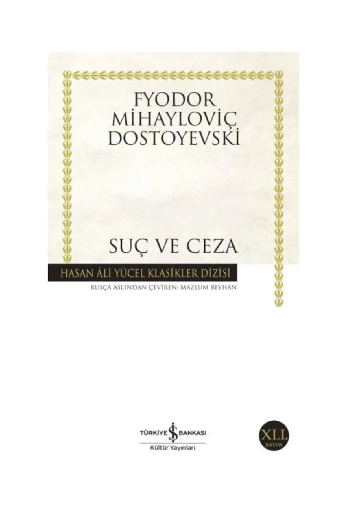 SUÇ VE CEZA -FYODOR MİHAYLOVİÇ DOSTYEVSKİ