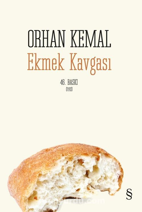 EKMEK KAVGASI-ORHAN KEMAL