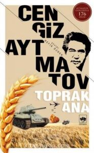 TOPRAK ANA-CENGİZ AYTMATOV