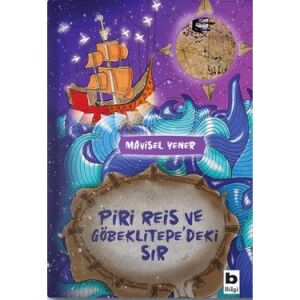 PİRİ REİS GÖBEKLİTEBE'DEKİ SIR