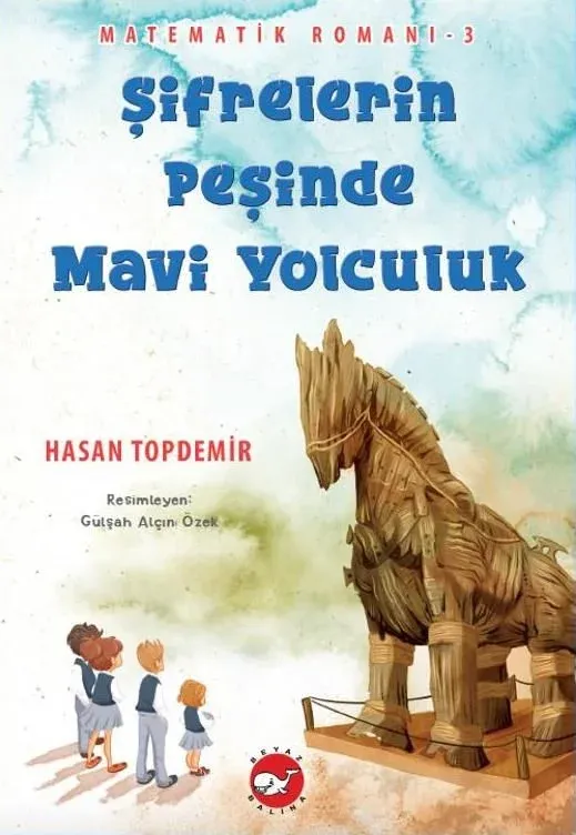 ŞİFRELERİN PEŞİNDE MAVİ YOLCULUK